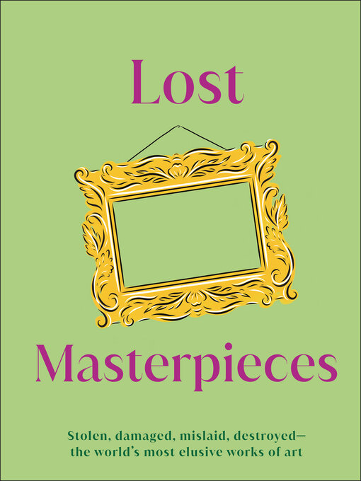 Title details for Lost Masterpieces by DK - Wait list